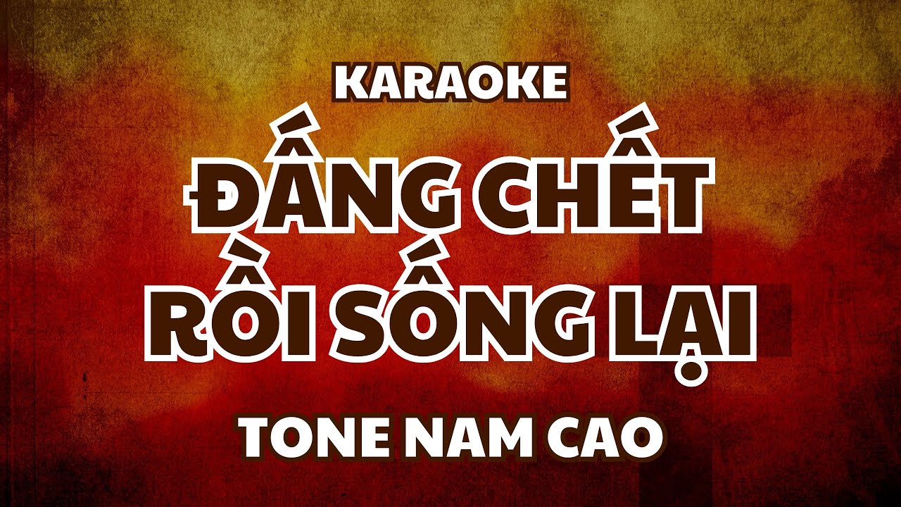 Đấng Chết Rồi Sống Lại (Karaoke) | Tone Nam Cao