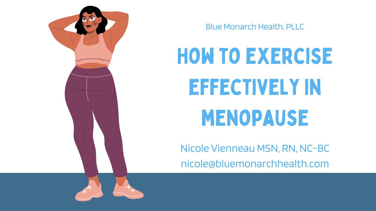 How to Exercise Effectively in Menopause YouTube