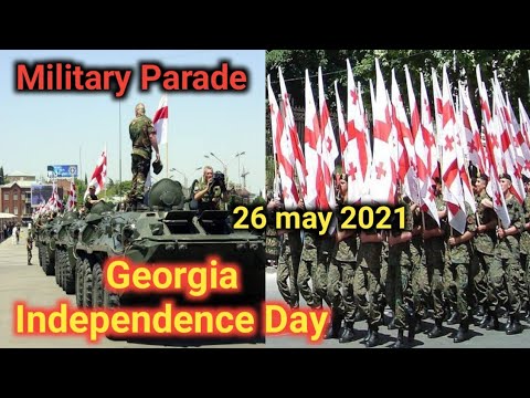 Georgia Happy Independence day kutaisi 26th may 2021 military power army parade facts celebration