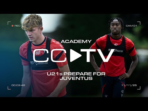 CCTV: The U21s Prepare For Juventus 💪🇮🇹 | Premier League International Cup.