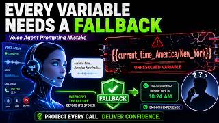 Every dynamic variable in voice agent needs a fallback.