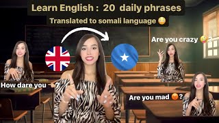 20 DAILY ENGLISH PHRASES TRANSLATED TO SOMALI LANGUAGE 👌🏽🇬🇧➡️🇸🇴