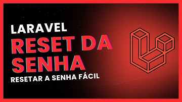 🗝️Resetar a senha com Laravel