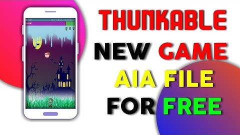 New game aia file | Free aia file thunkable | new game aia file 2020