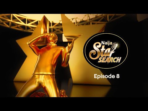 Naija Star Search - S2E08 - #naijastarsearch
