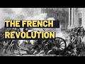 Key Events and Impact of the French Revolution