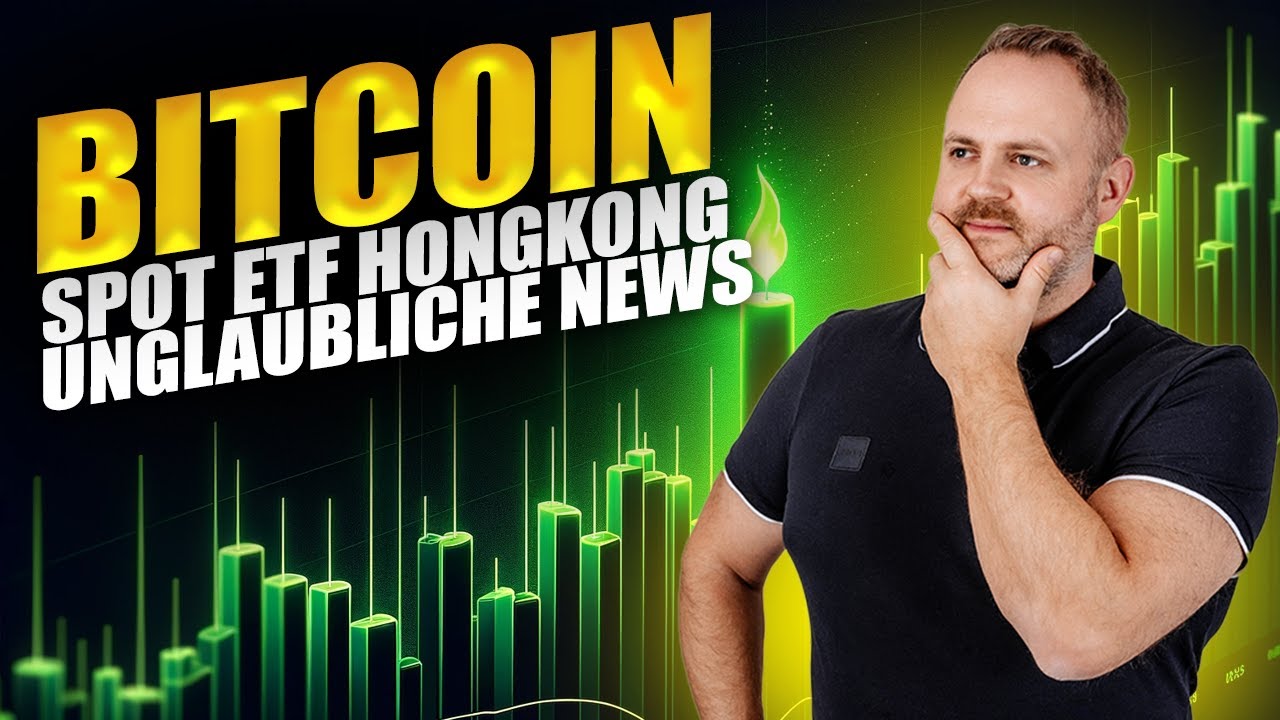 Bitcoin Spot ETF FOMO Hongkong & BTC grösste Gefahr!