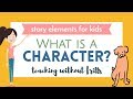 Understanding Characters in Stories