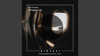Struggle (Peppelino, B3RT1 Remix)