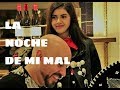 Katia Saavedra - La Noche de Mi Mal (cover de Jose Alfredo Jimenez)