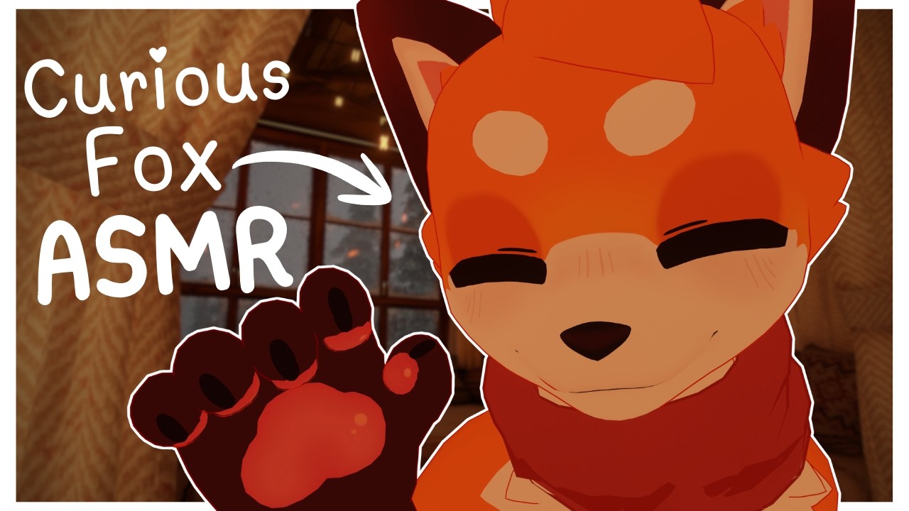 [Furry ASMR] Curious Fox gets you some NEEDED sleep :3 [Sleep-aid] [Soft-spoken] [Mouth sounds]