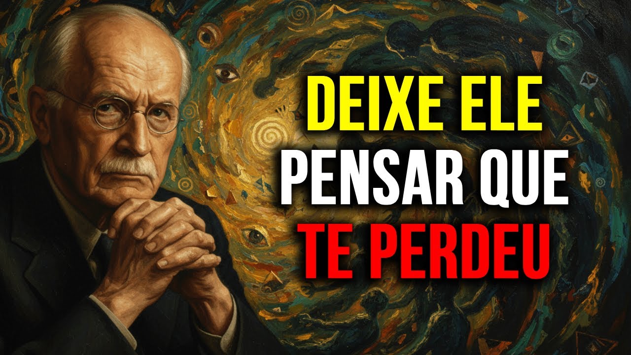 15 Maneiras de Fazer ELE Se Arrepender em Silêncio Carl Jung