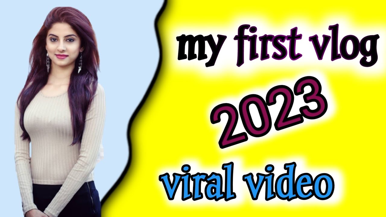 my first vlog 2023 my first video my first vlog viral - YouTube