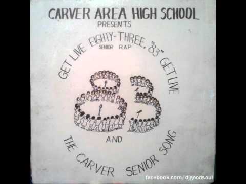 Carver High — The Carver Area High School - Get Live '83