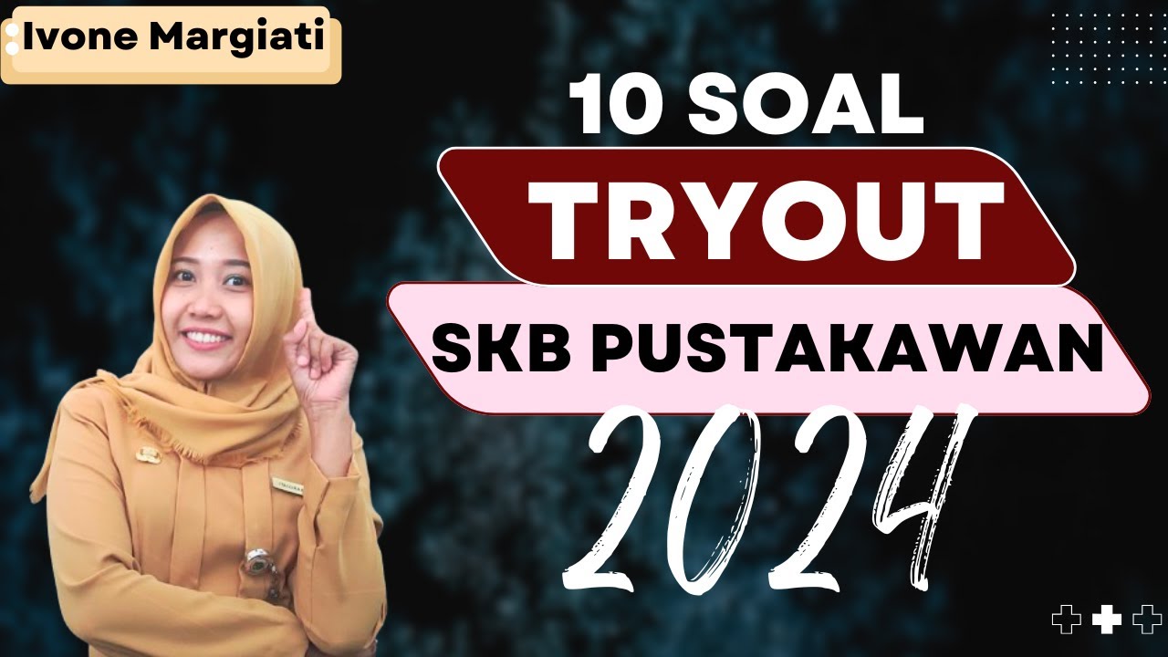 TRYOUT SKB CPNS PERPUSTAKAAN TERBARU TAHUN 2024