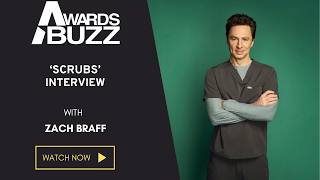 Zach Braff on Coming Back to ‘Scrubs’ in the Right Way and Making Important Character Decisions