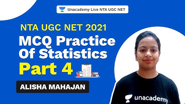 NTA UGC NET 2021 | MCQ practice of Statistics Part 4 | Alisha Mahajan |Unacademy Live