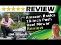 Amazon Basics 18 Inch 5 Blade Push Reel Lawn Mower Review