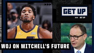 Woj explains where we stand on the Donovan Mitchell trade possibilities | Get Up