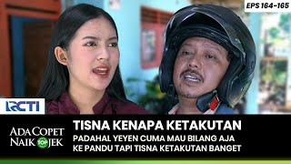 KENAPA TAKUT! Tisna Padahal Yeyen Cuma Mau Ngabarin - ADA COPET NAIK OJEK PART 5