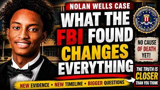 FBI Digital Evidence Changes Everything in the Nolan Wells Investigation