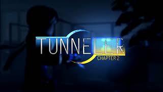 Tunneler Chapter 2 Unreleased Soundtrack - TUNNELER (Chapter 2 Mix)