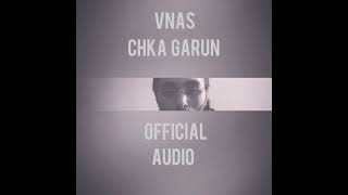 Vnas - Chka Garun (official audio)