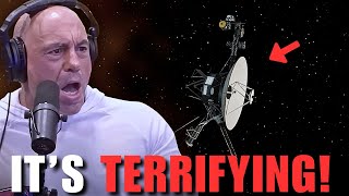 Joe Rogan Warns Us That Voyager 1 Made An Encounter In Deep Space!