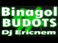 Binagol Budots Remix / DiscoBudots /Ericnem Balod2x Mix 2020