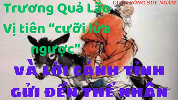 Trương Quả Lão Vị tiên “cưỡi lừa ngược” trong Đạo giáo và lời cảnh tỉnh gửi đến thế nhân