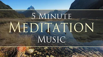 5 Minute Meditation Music - Beautiful Healing Relaxing Meditation Music Timer