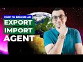 How to become an import export agent  start an exportimport business with less investment