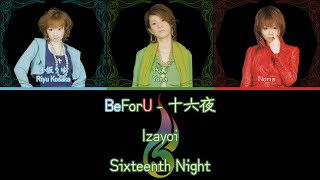 BeForU - 十六夜/Izayoi (JAP/ROM/ENG)