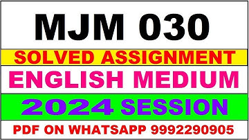 mjm 30 solved assignment 2024 | mjm 30 solved assignment in english 2023-24 | mjm 30 2024