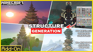 STRUCTURE GENERATION Add-on Minecraft Bedrock : Add 50+ New Structures