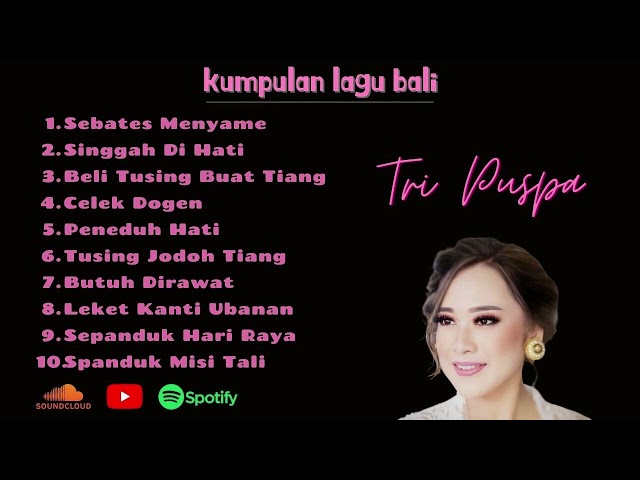 Tri Puspa Full Album class=