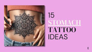 15 Stomach Tattoo Design Ideas