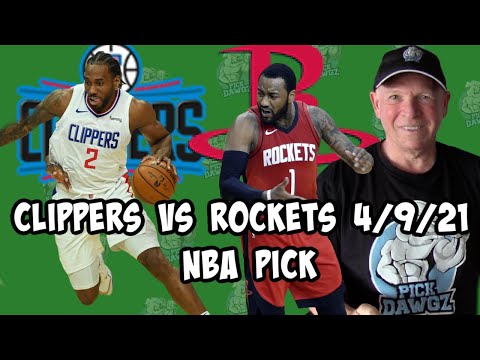 Los Angeles Clippers vs Houston Rockets 4/9/21 Free NBA Pick and Prediction NBA Betting Tips