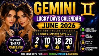 Gemini June 2026 Lucky Days Calendar