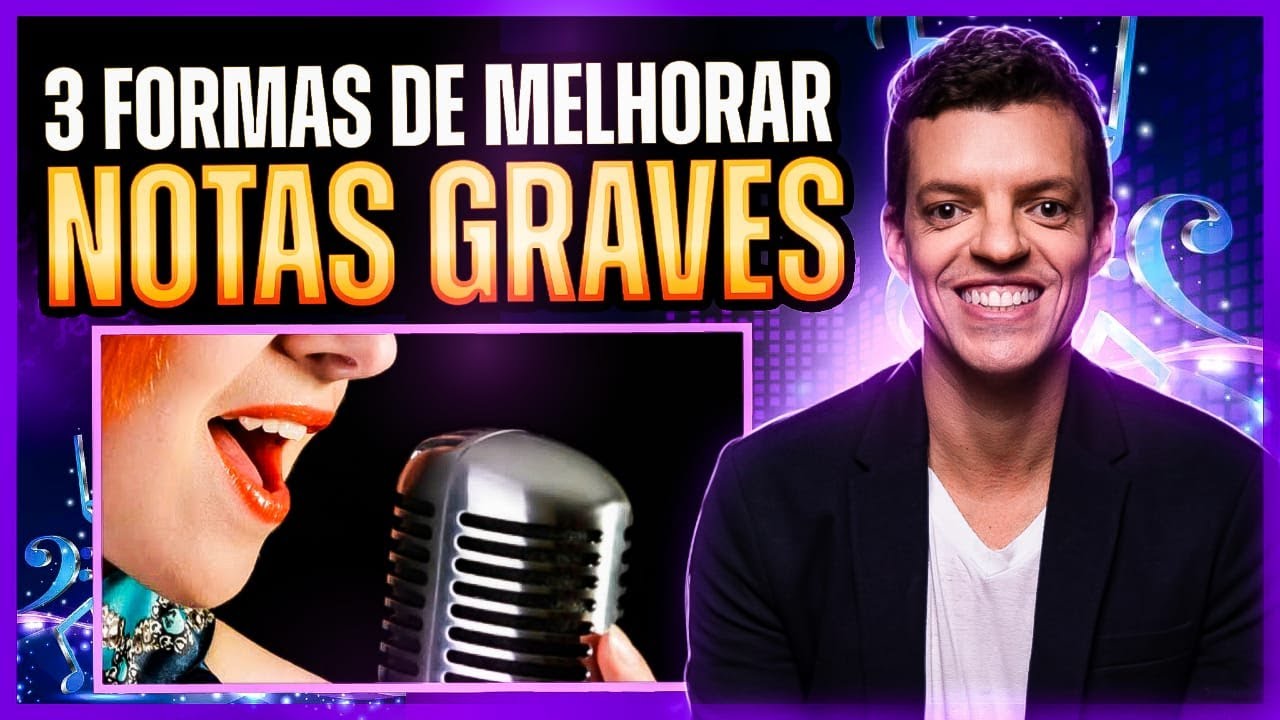 AULA DE CANTO | 3 Formas de Melhorar Notas Graves