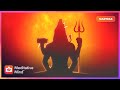 Shiv Mantra (108 Times) | Wipe Out Negative Energies | Powerful Tandav Beats