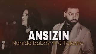 Nahide Babashlı&Taladro Ansızın