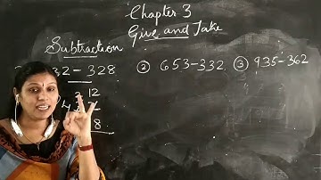 Class 3 CBSE Maths Chapter 3 Give and Take Part-2