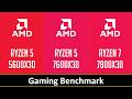 RYZEN 5 5600X3D vs RYZEN 5 7600X3D vs RYZEN 7 7800X3D