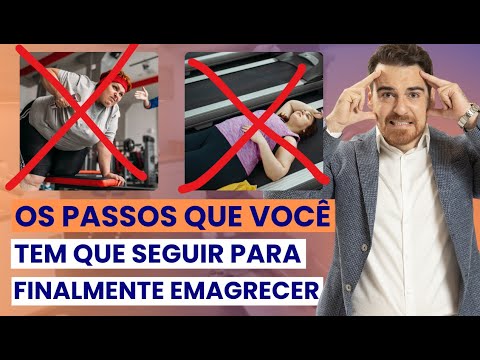 O CAMINHO QUE VOCÊ DEVE SEGUIR PARA ALCANÇAR SEU EMAGRECIMENTO