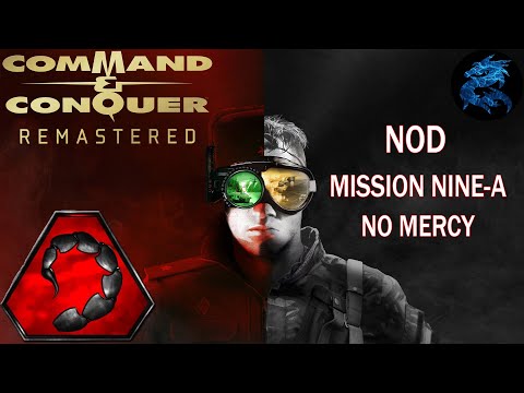 Command & Conquer Remastered - NOD Nine A - No Mercy