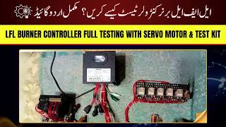 LFL Burner Controller Wiring &amp; Functional Test with Servo Motor and Testing Kit | Facilitators Plus