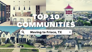 TOP 10 New Home Communities in Frisco, Texas | Best Homes in Frisco, Moving to TX