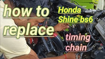 how to replace Honda shine bs6 timing chain.