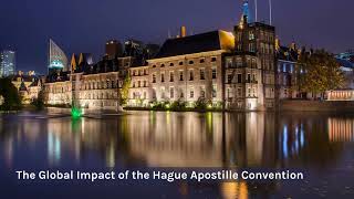 Understanding the Hague Apostille Convention and Its Impact on Document Authentication